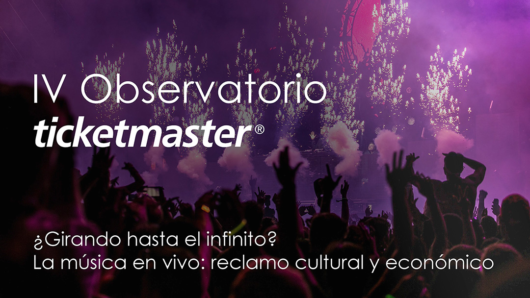 IV Observatorio de Música en Vivo en España “¿Girando hasta el infinito?”